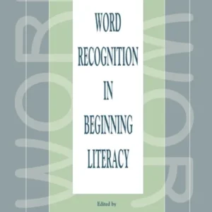 Word Recognition in Beginning Literacy