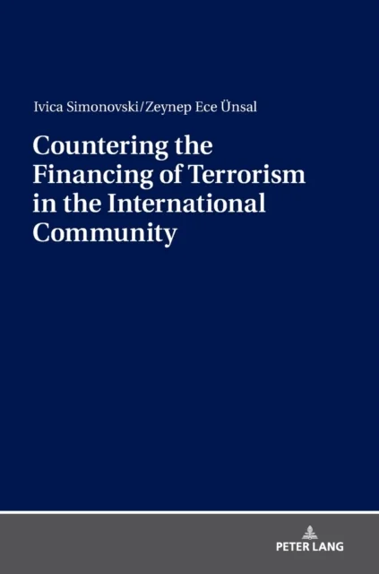 Countering the Financing of Terrorism in the International Community