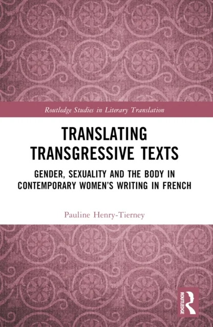 Translating Transgressive Texts