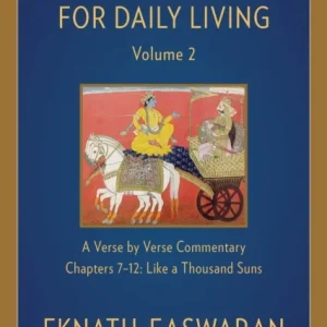 The Bhagavad Gita for Daily Living, Volume 2