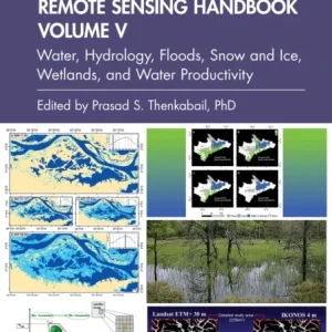 Remote Sensing Handbook, Volume V Remote Sensing Handbook, Volume V