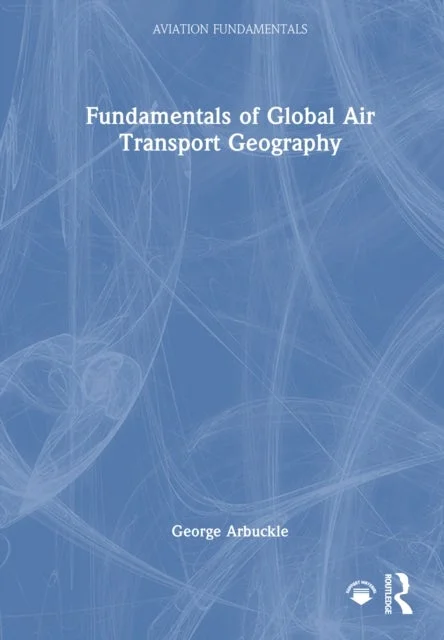 Fundamentals of Global Air Transport Geography - Bilde 2