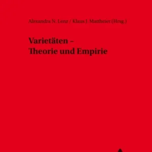 Varietaeten – Theorie und Empirie Varietaeten – Theorie und Empirie