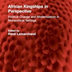 African Kingships in Perspective