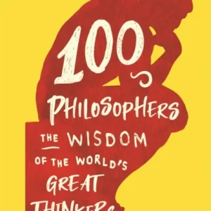 100 Philosophers 100 Philosophers