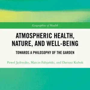 Atmospheric Health, Nature, and Well-being