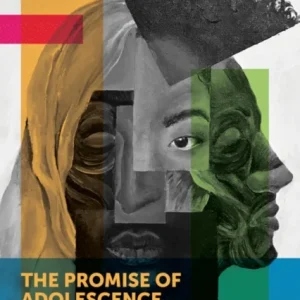 The Promise of Adolescence