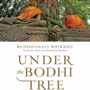 Under the Bodhi Tree Under the Bodhi Tree