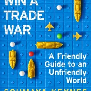 How to Win a Trade War
