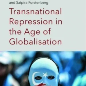 Transnational Repression in the Age of Globalisation Transnational Repression in the Age of Globalisation