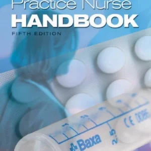 Practice Nurse Handbook 5e Practice Nurse Handbook 5e