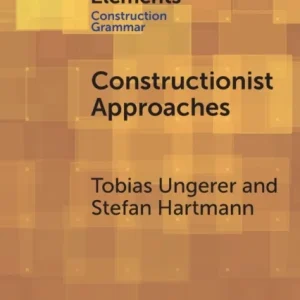 Constructionist Approaches Constructionist Approaches
