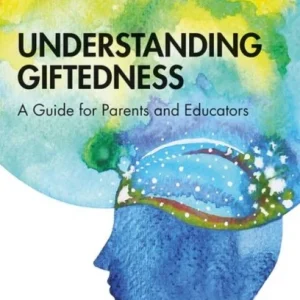 Understanding Giftedness Understanding Giftedness