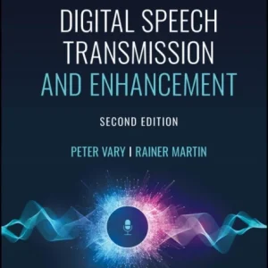 Digital Speech Transmission and Enhancement
