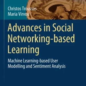 Advances in Social Networking-based Learning Advances in Social Networking-based Learning