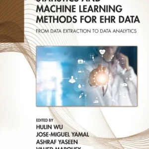 Statistics and Machine Learning Methods for EHR Data