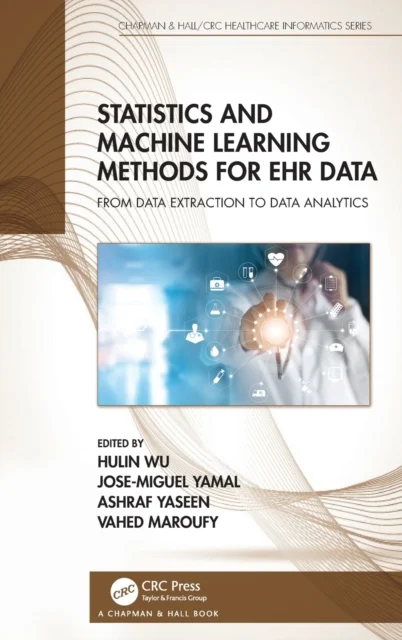 Statistics and Machine Learning Methods for EHR Data