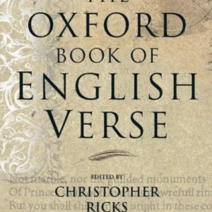 The Oxford Book of English Verse The Oxford Book of English Verse