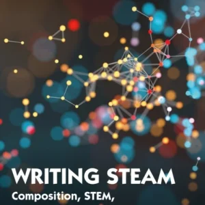 Writing STEAM Writing STEAM