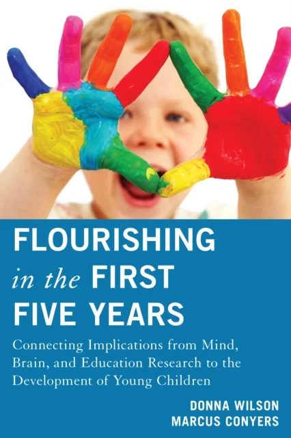 Flourishing in the First Five Years