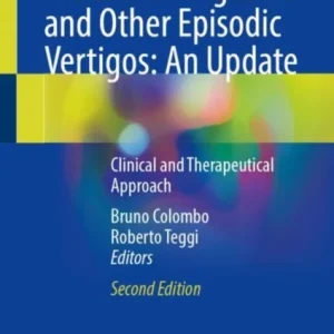 Vestibular Migraine and Other Episodic Vertigos: An Update Vestibular Migraine and Other Episodic Vertigos: An Update