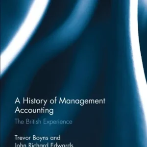 A History of Management Accounting A History of Management Accounting