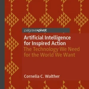 Artificial Intelligence for Inspired Action Artificial Intelligence for Inspired Action