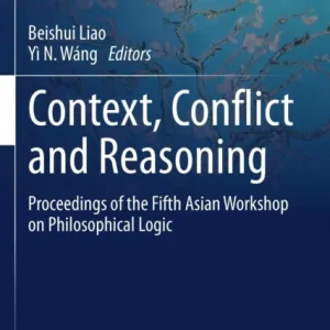 Context, Conflict and Reasoning Context, Conflict and Reasoning