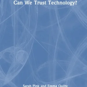 Can We Trust Technology? Can We Trust Technology?