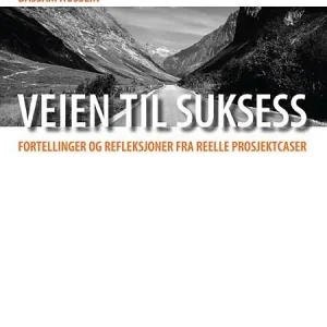 Veien til suksess Veien til suksess