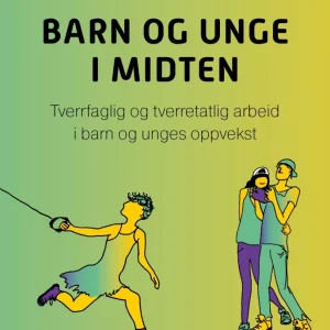 Barn og unge i midten