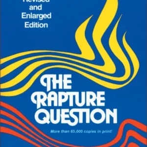 The Rapture Question The Rapture Question
