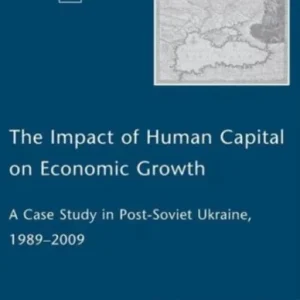 The Impact of Human Capital on Economic Growth The Impact of Human Capital on Economic Growth