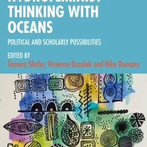 Hydrofeminist Thinking With Oceans Hydrofeminist Thinking With Oceans