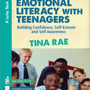 Developing Emotional Literacy with Teenagers Developing Emotional Literacy with Teenagers