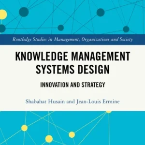 Knowledge Management Systems Design Knowledge Management Systems Design