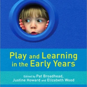 Play and Learning in the Early Years
