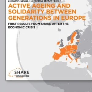 Active ageing and solidarity between generations in Europe