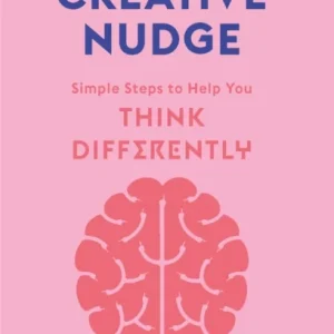 The Creative Nudge