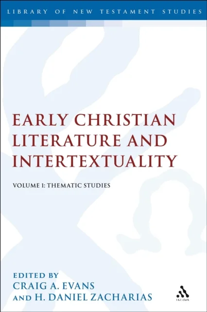 Early Christian Literature and Intertextuality