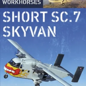 Aviation Workhorses: Short SC.7 Skyvan