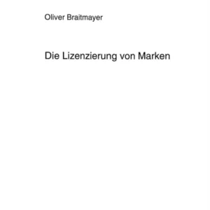 Die Lizenzierung Von Marken
