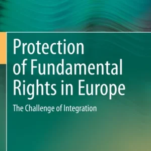 Protection of Fundamental Rights in Europe Protection of Fundamental Rights in Europe
