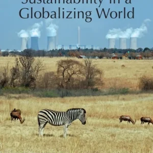 Environment and Sustainability in a Globalizing World