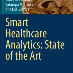 Smart Healthcare Analytics: State of the Art
