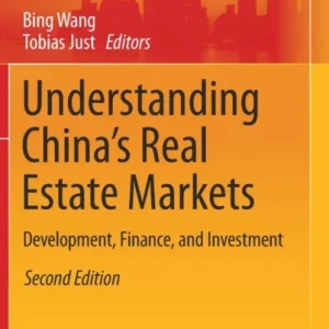 Understanding China’s Real Estate Markets Understanding China’s Real Estate Markets