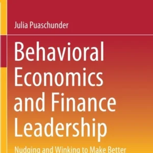 Behavioral Economics and Finance Leadership