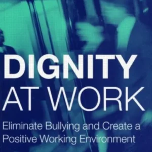 Dignity at Work