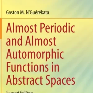 Almost Periodic and Almost Automorphic Functions in Abstract Spaces