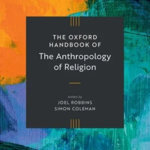 The Oxford Handbook of the Anthropology of Religion